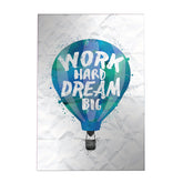 Work Hard Dream Big Decoposter